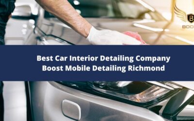 Best Car Interior Detailing Company Boost Mobile Detailing Richmond