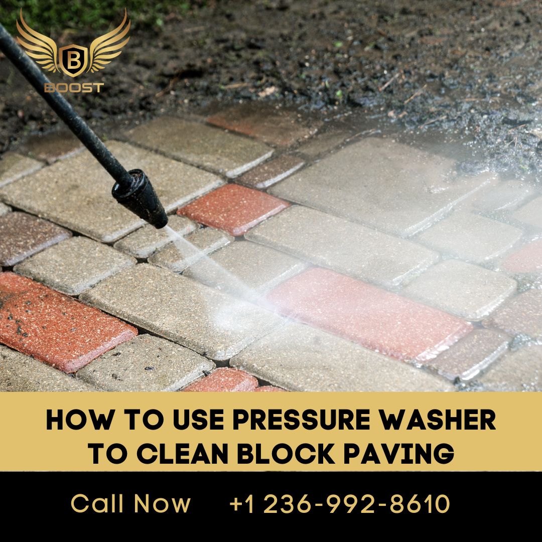 How to use pressure washer to clean block paving Boost Mobile Detailing