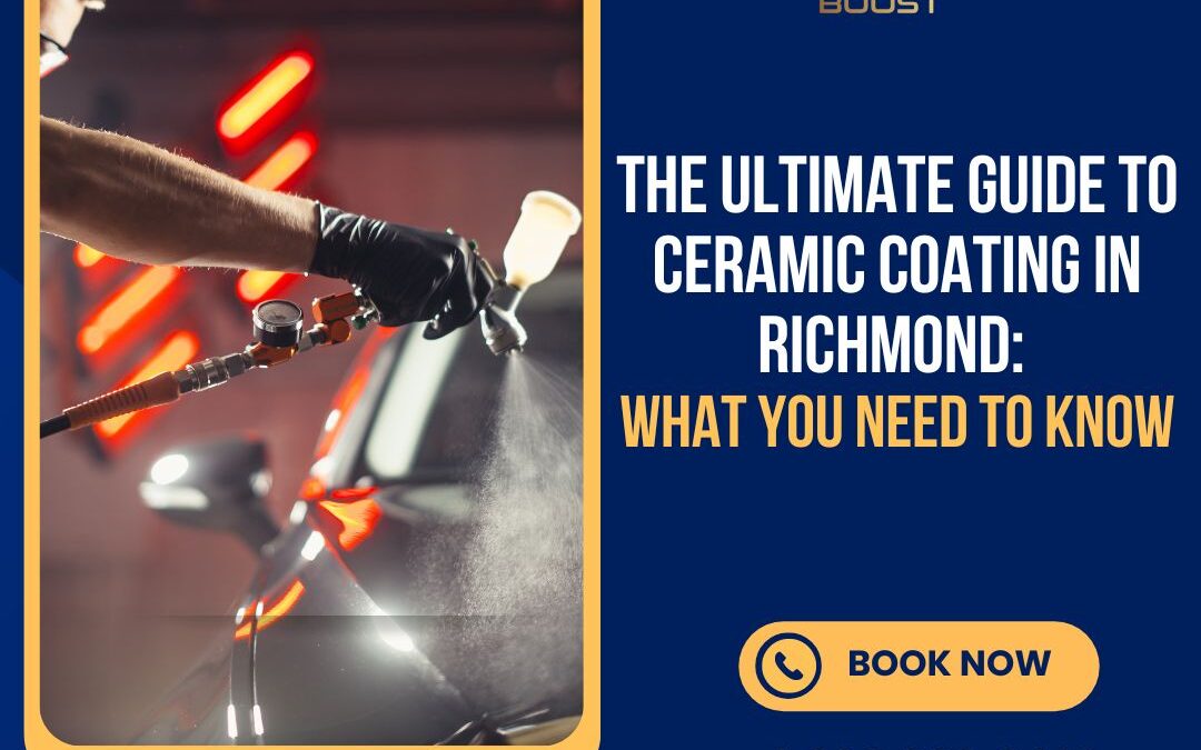 Guide to Ceramic Coating in Richmond: