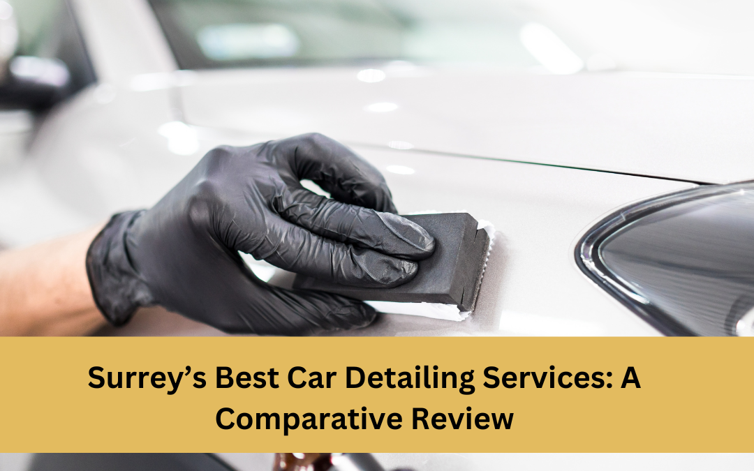 Surrey's Best Car Detailing Services