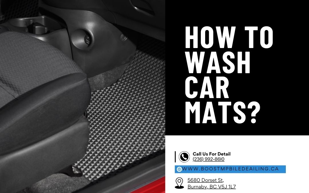 How to Wash Car Mats? Boost Mobile Detailing