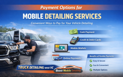 Payment Options for Mobile Detailing Services: What Customers Need to Know